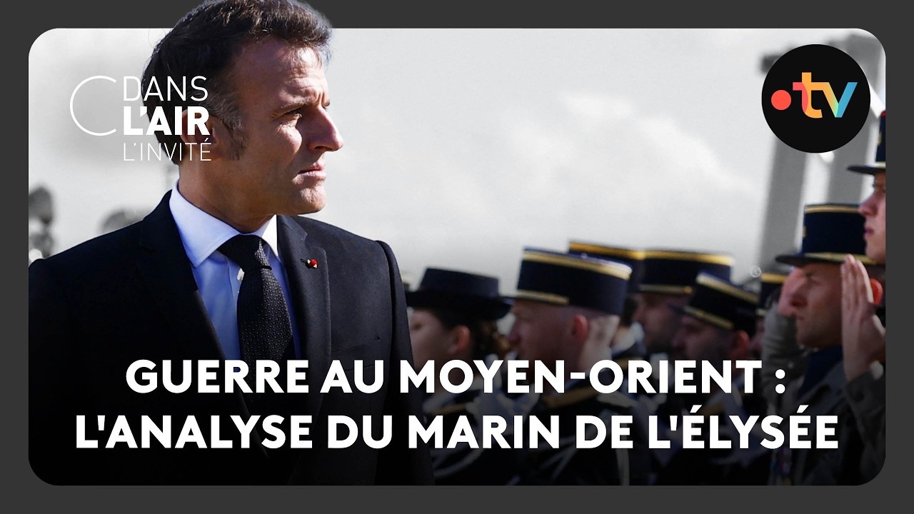 Guerre au Moyen-Orient : l'analyse du marin de l'Élysée