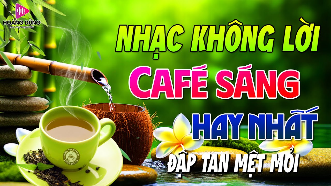 H&ograve;a Tấu Guitar Cổ Điển, Nhạc Ph&ograve;ng Tr&agrave;, Qu&aacute;n Cafe➤Nhạc Kh&ocirc;ng Lời Cafe Buổi S&aacute;ng Đập Tan Mệt Mỏi