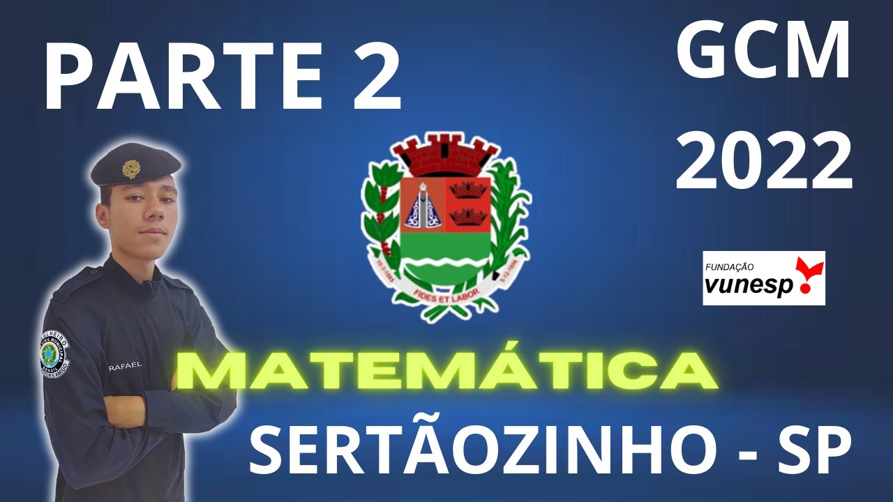 GCM Sertãozinho   SP 2022 Vunesp PARTE2