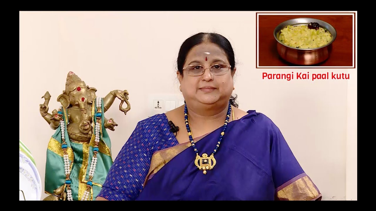 Recipe 163: Parangikkai Paal Kutu (Yellow Pumpkin)