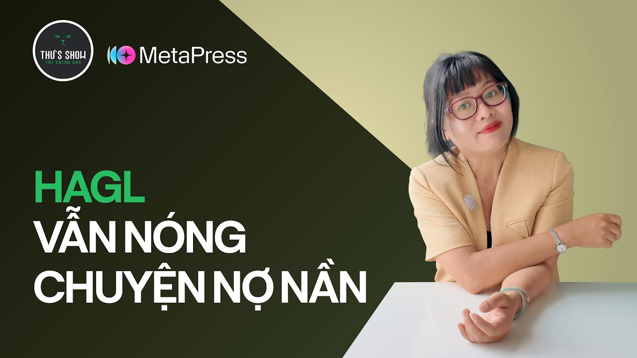 HAGL - VẪN N&Oacute;NG CHUYỆN NỢ NẦN