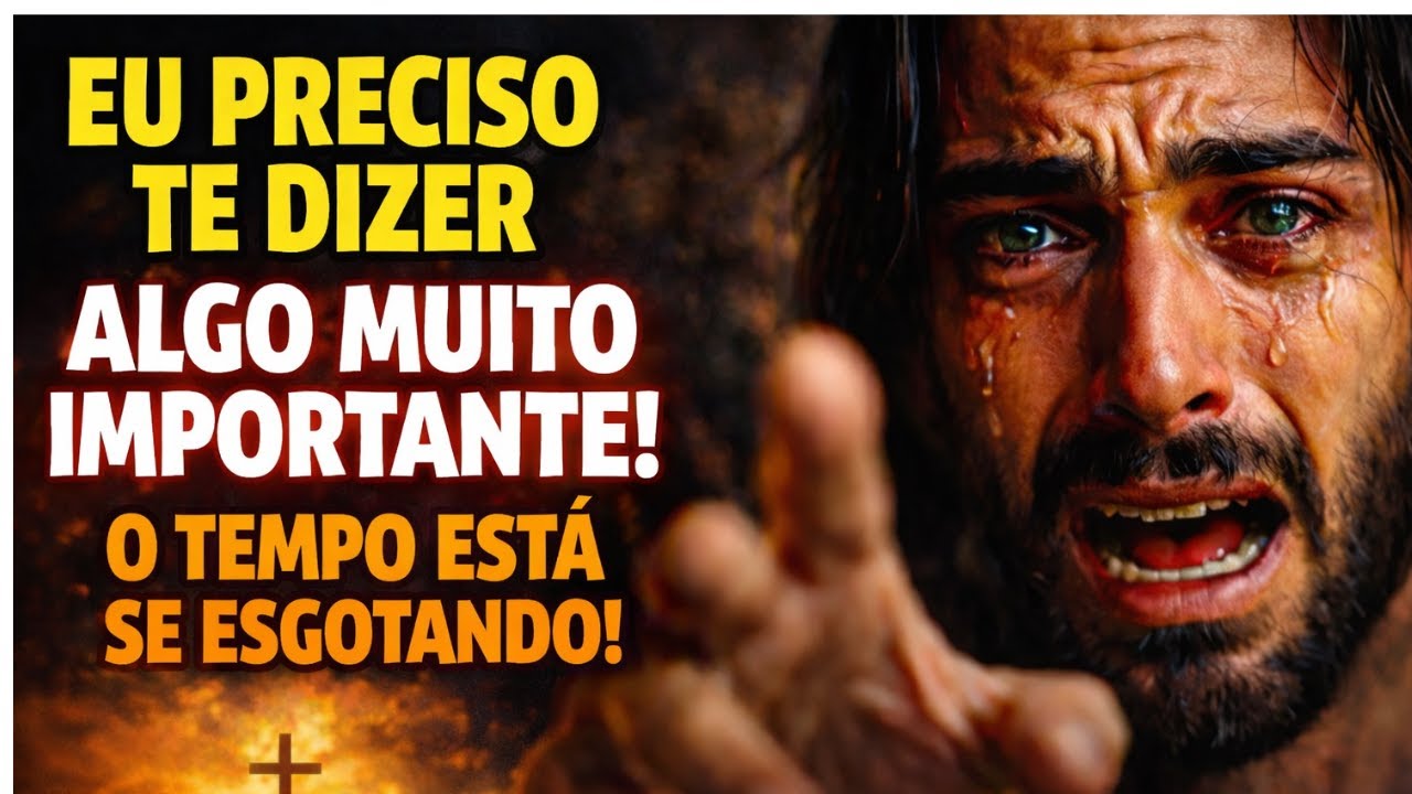 DEUS CLAMA: FILHO, ONDE ESTÁS? EU PRECISO DE TI AGORA!