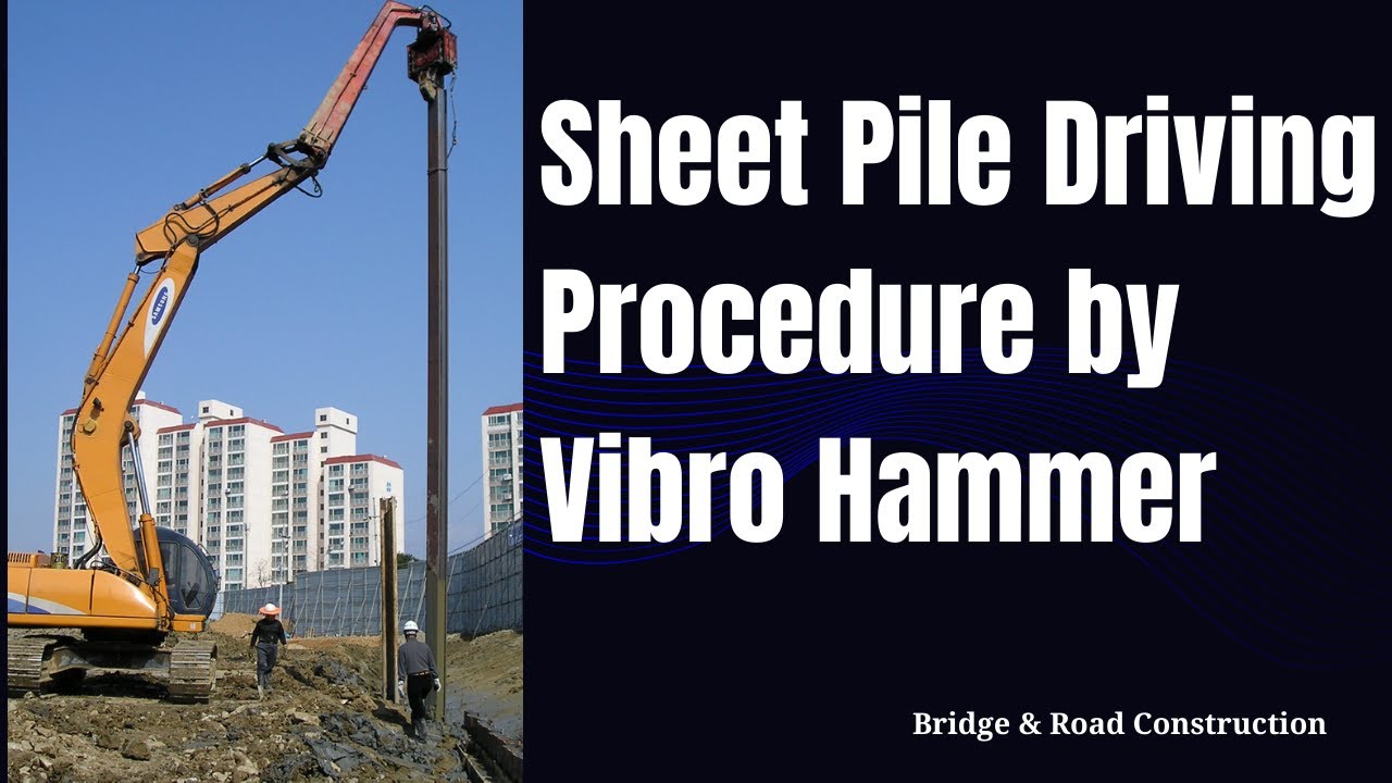 Sheet Pile Installation ।। Sheet Pile Driving with Vibro Hammer ।।