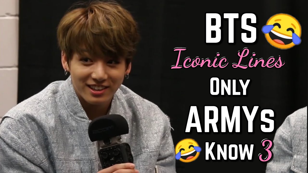 BTS Iconic Lines Only ARMYs Know Part 3