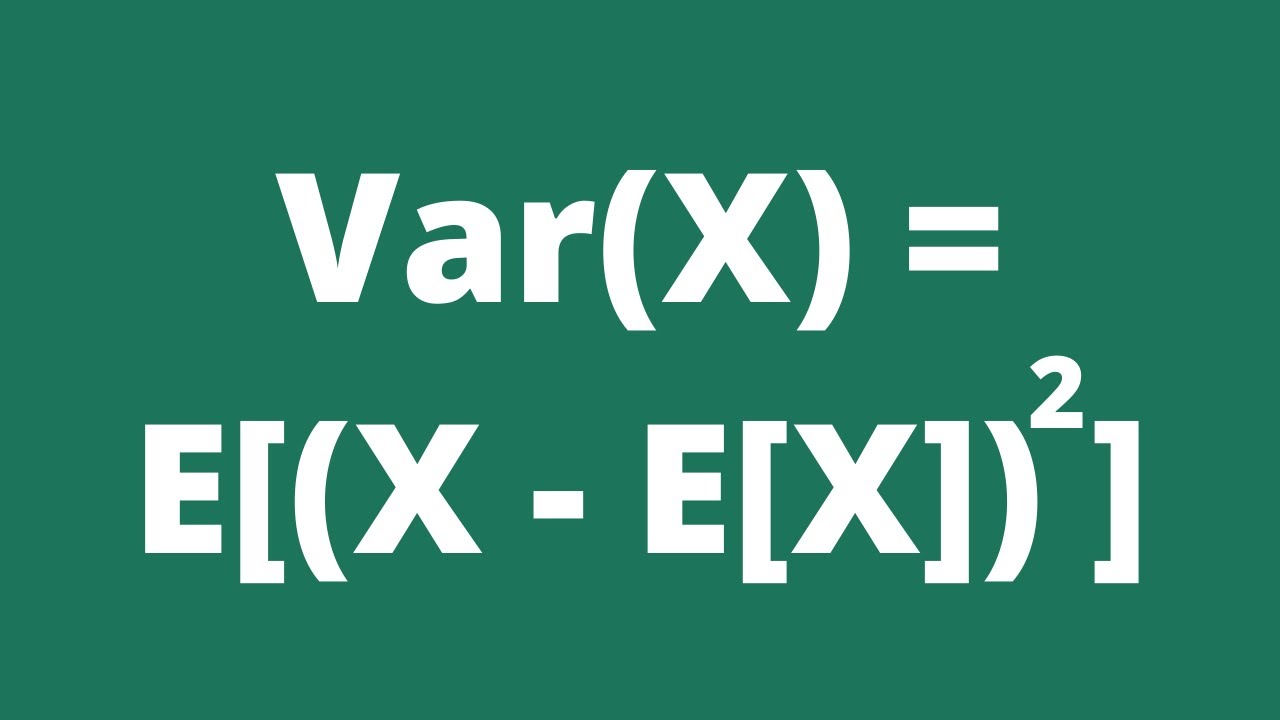 What is the definition of the variance?