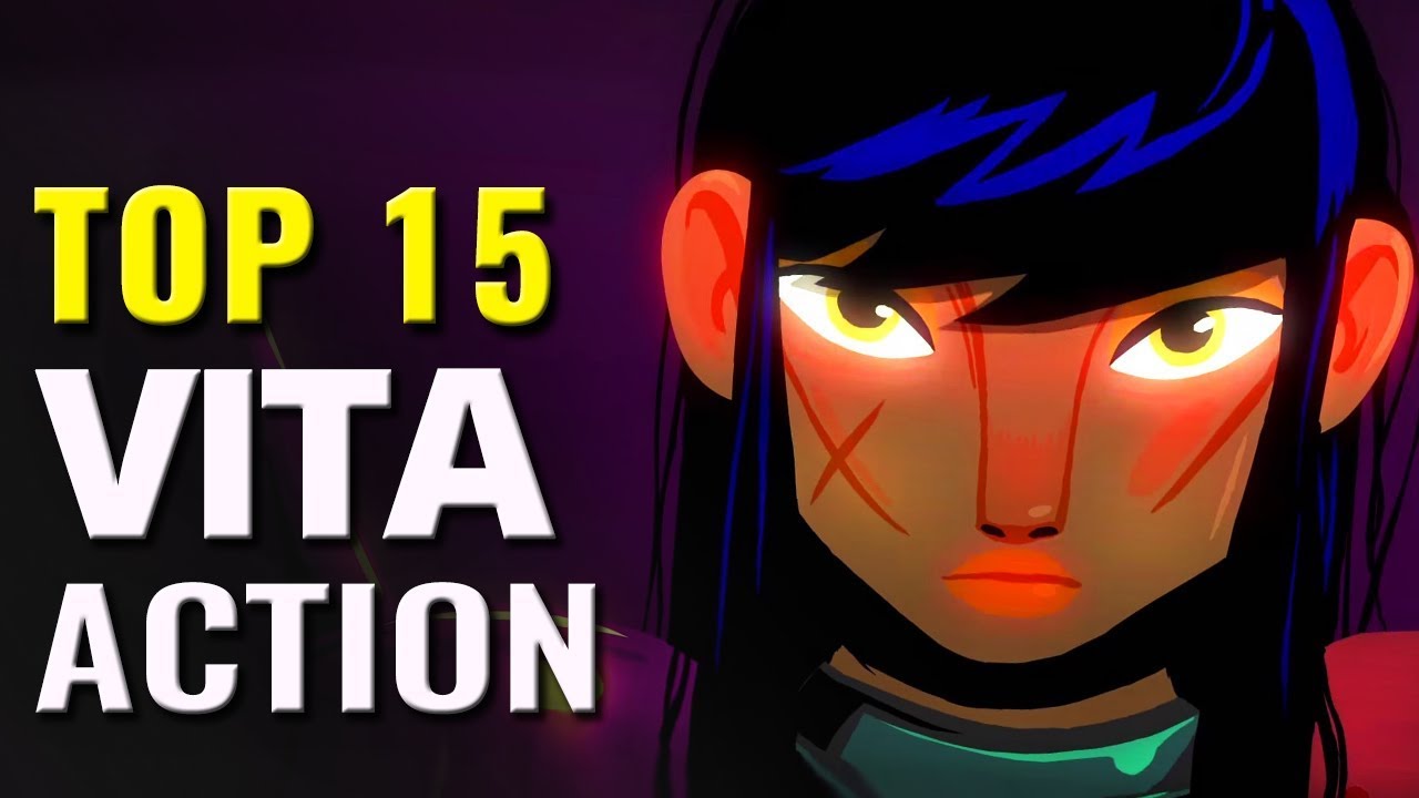 Top 15 Best PS Vita Action Games of All Time