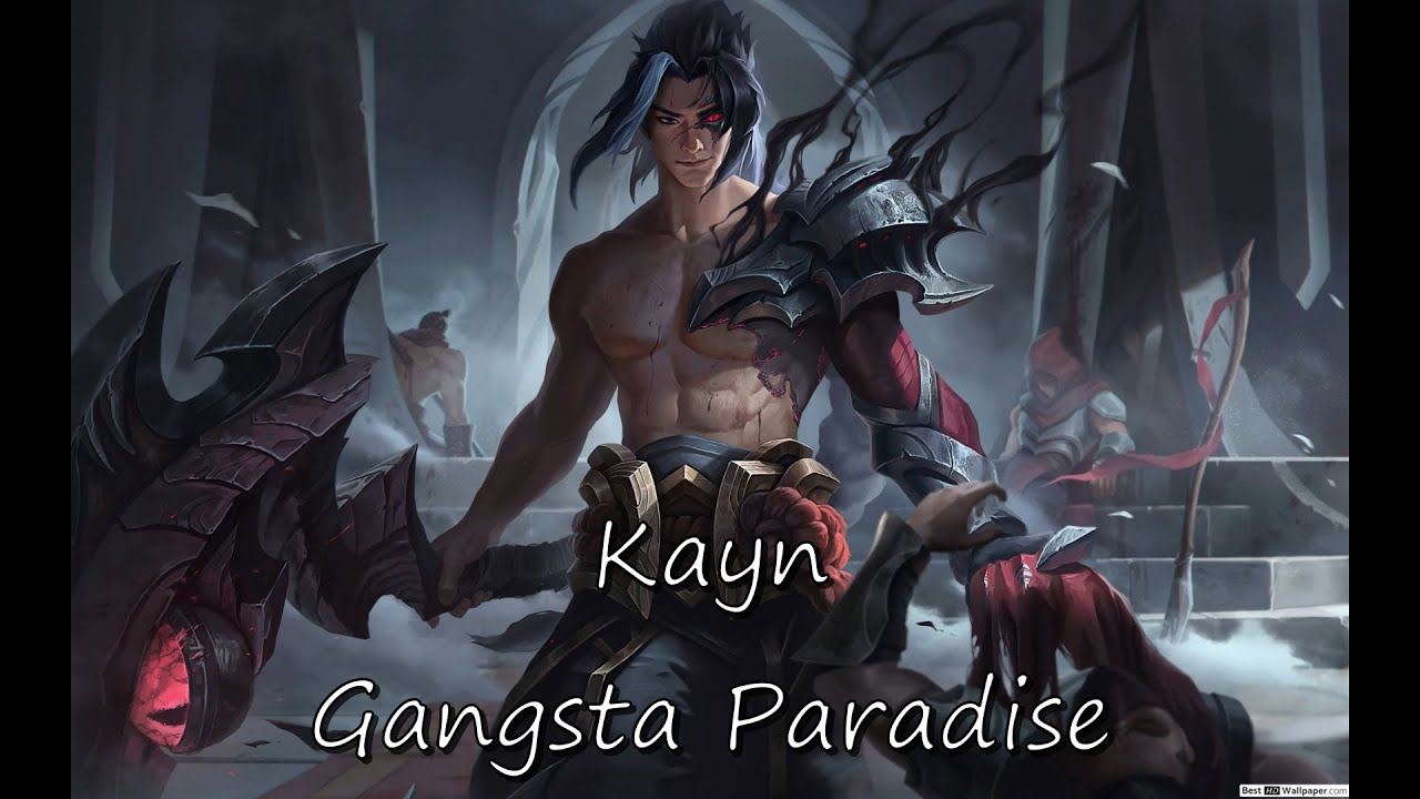 Kayn Gangsta Paradise | League Of Legends