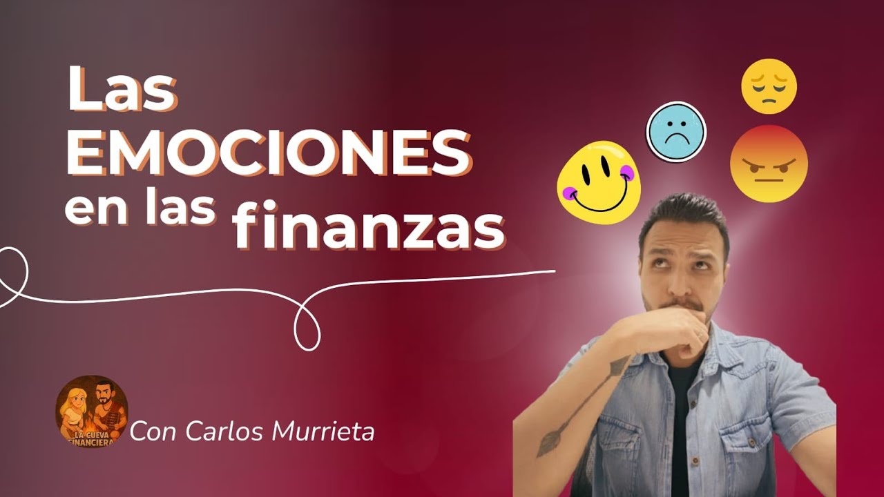 Las emociones en las finanzas.