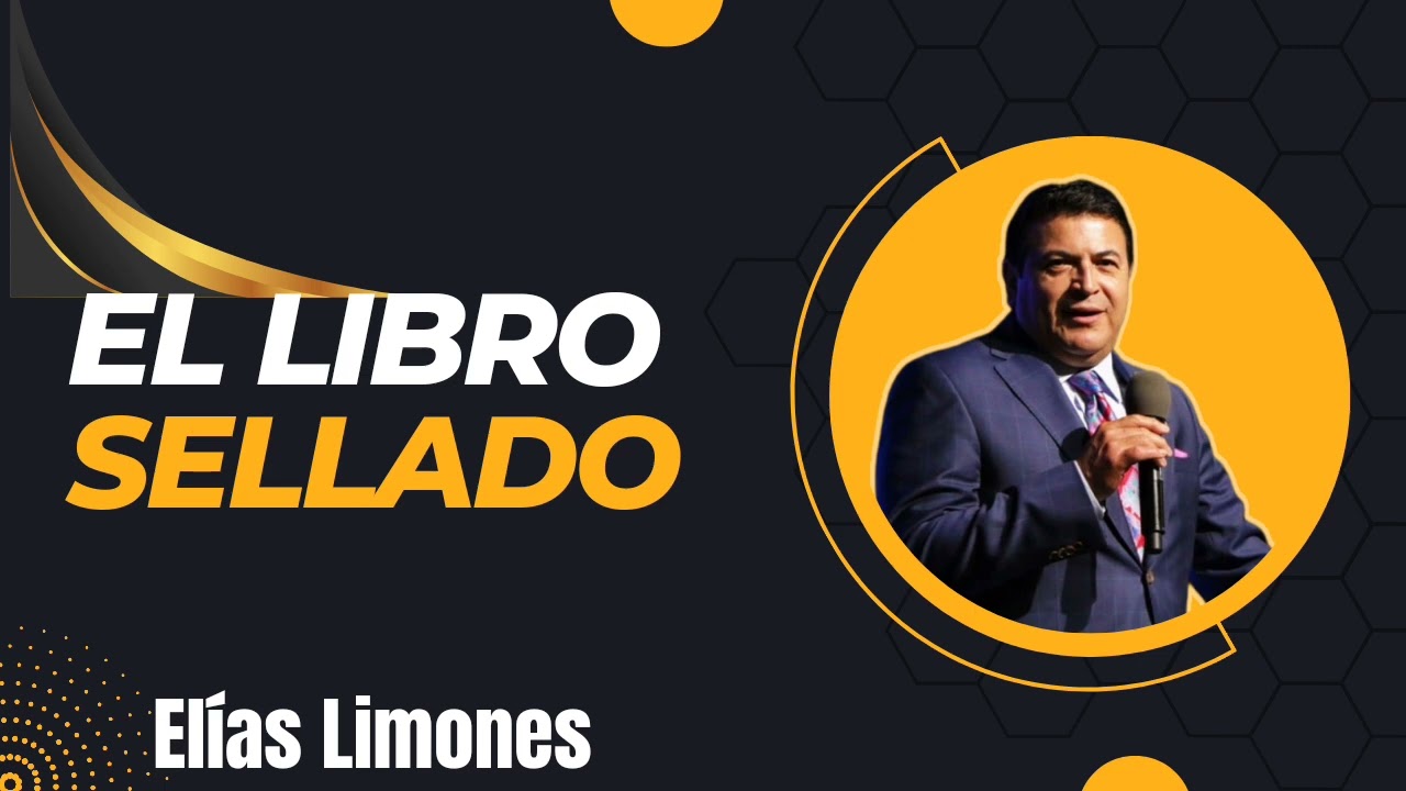 El LIBRO SELLADO | ELÍAS LIMONES