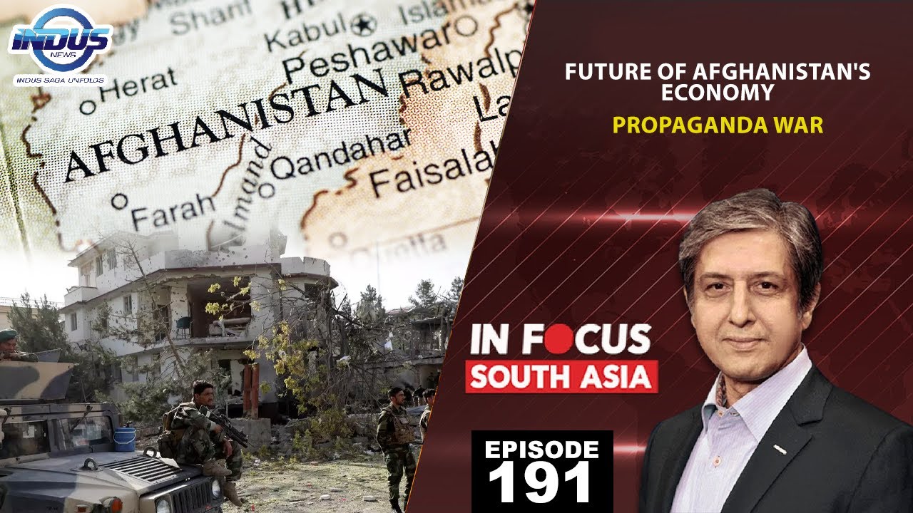 In Focus South Asia | Future of Afghanistan's Economy | Episode 191 | Indus News