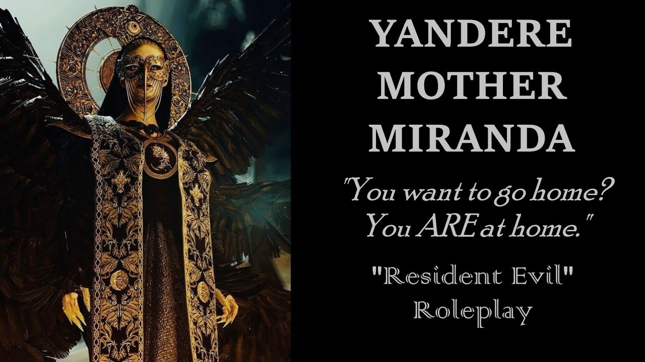 ASMR Yandere Mother Miranda - 