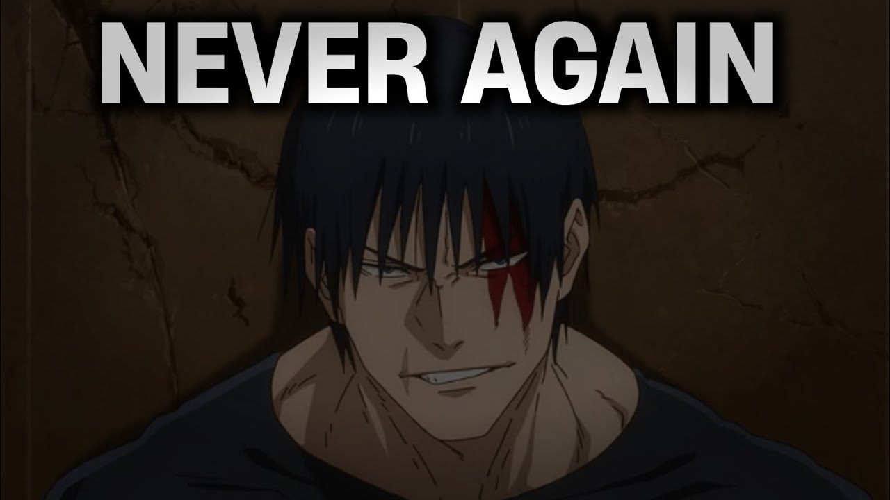 They Made Me Weak… Now They Will Fear Me | Toji Fushiguro | NEVER AGAIN