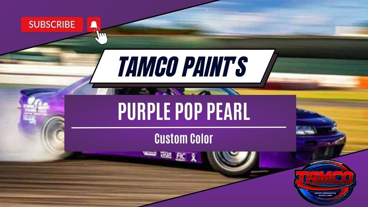 Tamco Paint's Custom Color - Purple Pop Pearl