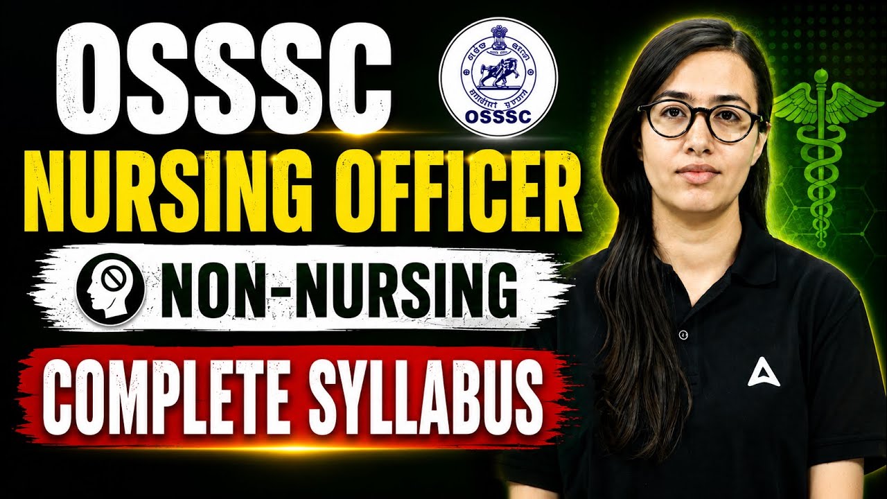 OSSSC Nursing Officer Recruitment 2026 | OSSSC Nursing Officer Syllabus 2026 | By Mahak Ma'am