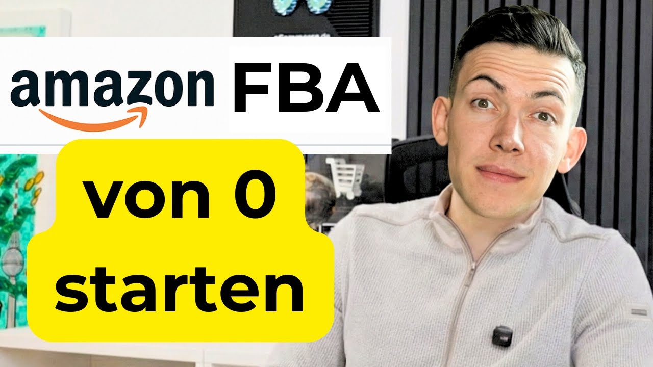 Amazon FBA: So würde ich heute starten, wenn ich nochmal bei 0 Anfange