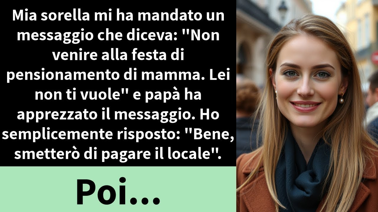 Mia sorella mi ha mandato un messaggio che diceva: 