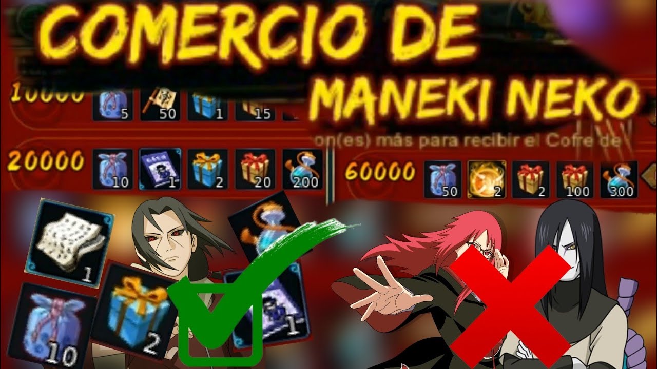 MANEKI NEKO ANIVERSARIO 2023  (RECOMENDACIONES) 2OK EN PODER FACTIBLE // 60K OROCHIMARU NO FACTIBLE
