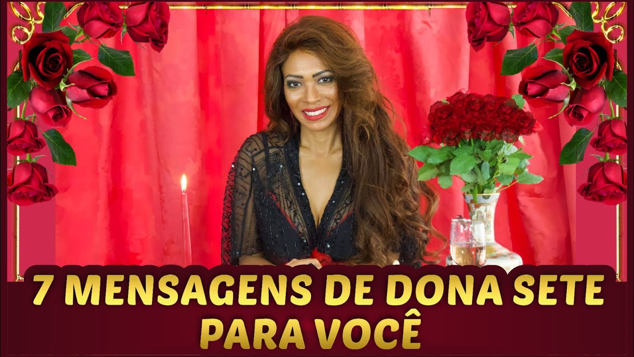 DONA SETE TR&Aacute;S 7 MENSAGENS PARA VOC&Ecirc; #donasete #setesaias #respostadapombagira