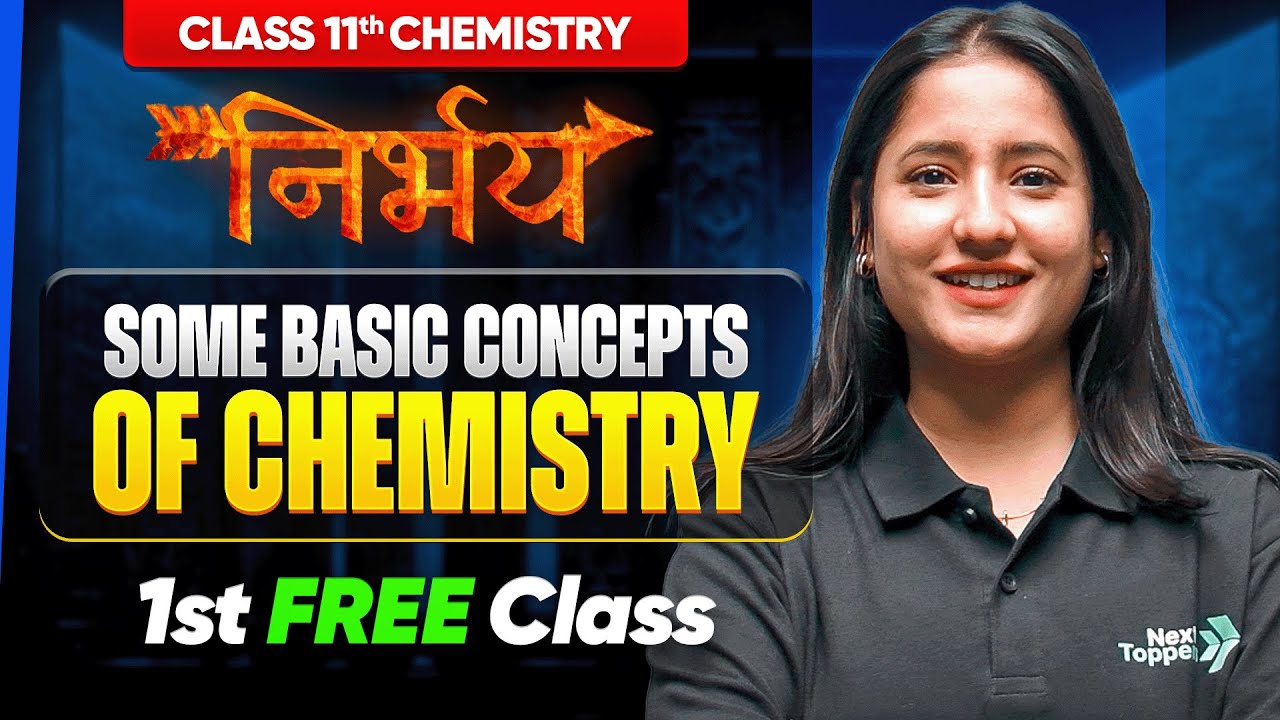 Nirbhay Batch 11th Chemistry - 1st FREE Class | Some Basic Concepts of Chemistry (L-1) | Check Below