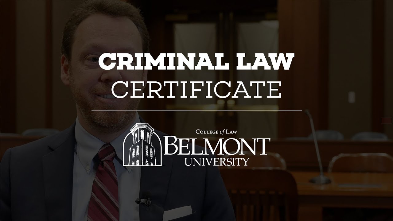 Belmont Law: Criminal Law Certificate
