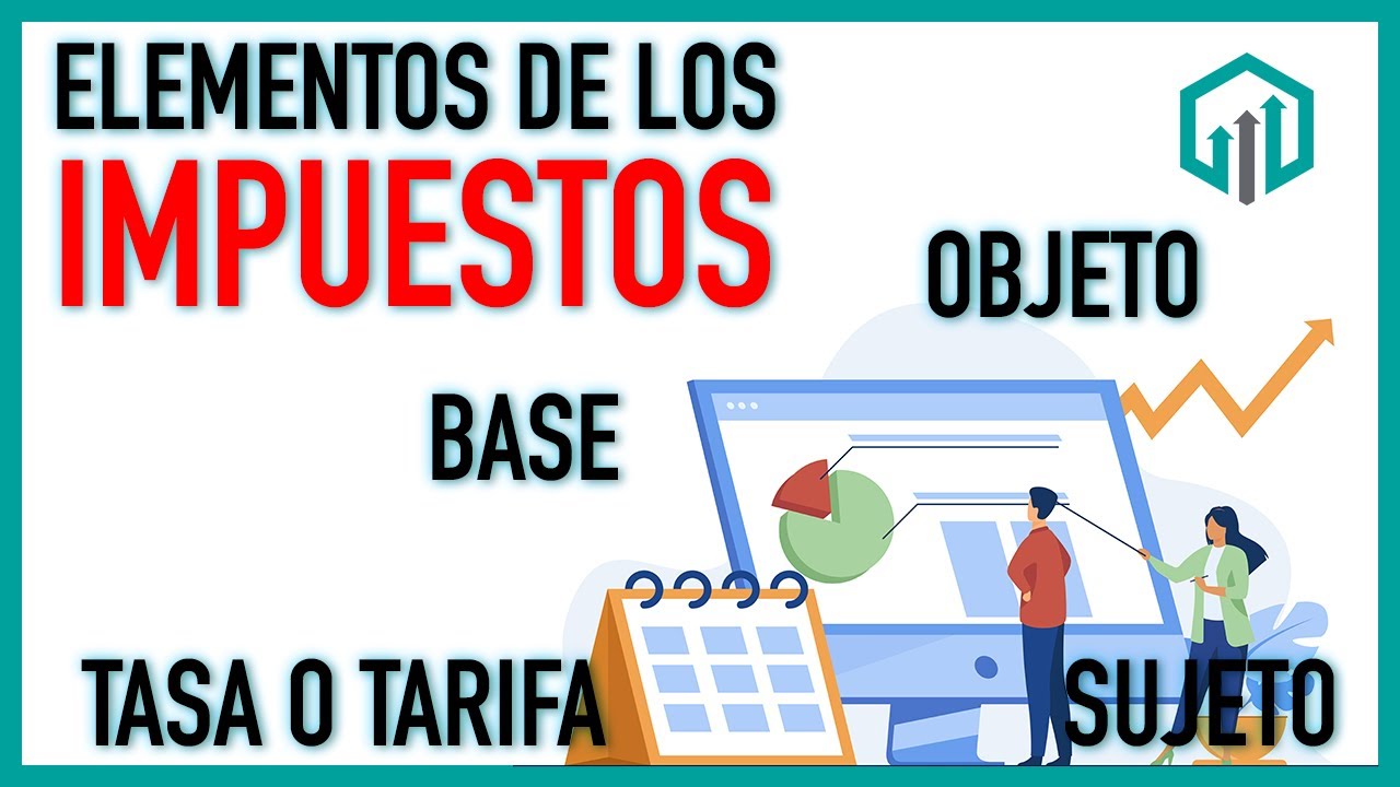 ELEMENTOS DE LOS IMPUESTOS | FISCAL BÁSICO | CURSO DE DERECHO TRIBUTARIO