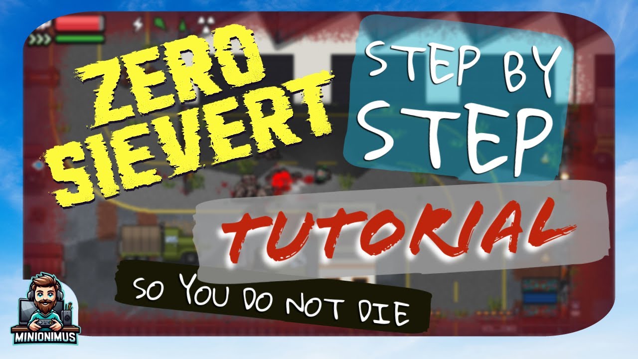 How To Get Started In ZERO Sievert (Beginner's Guide)