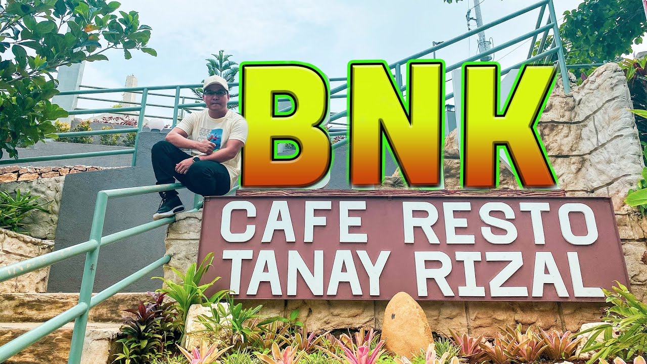 BNK CAFE & RESTO | BNK CAFE & RESTO TANAY RIZAL | TANAY RIZAL RESTO | KAINAN SA TANAY 4K