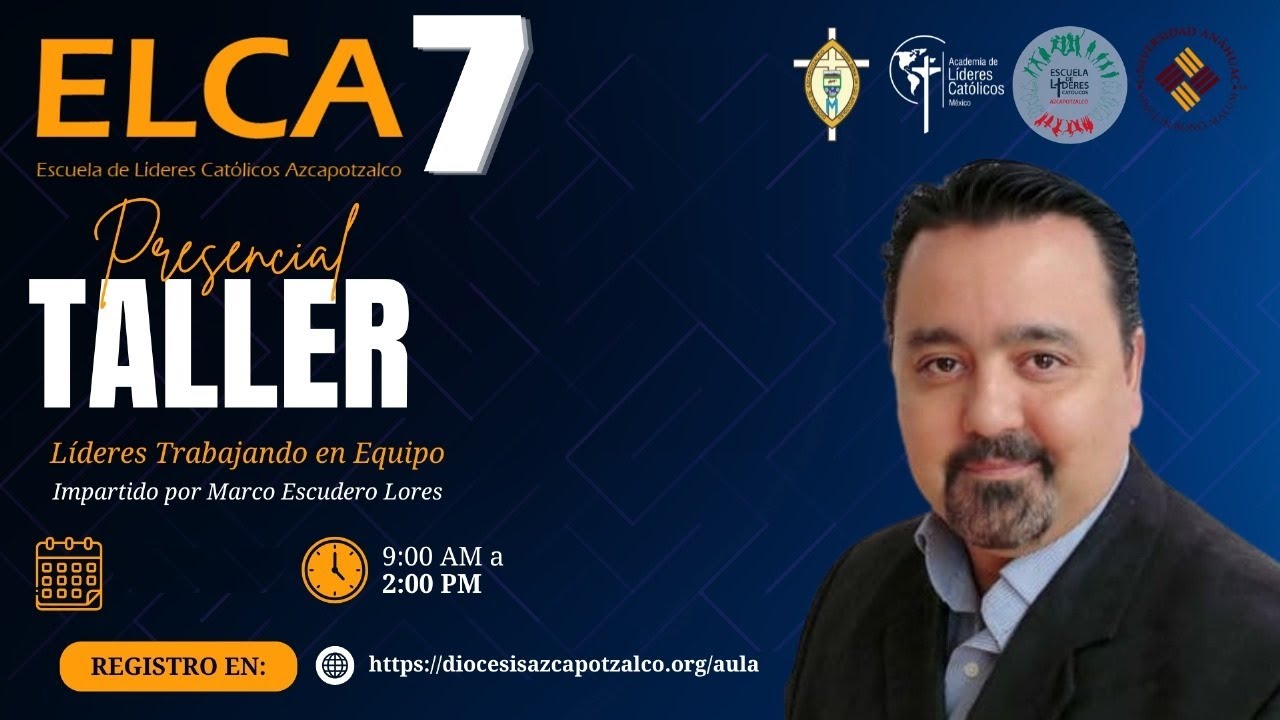 ELCA VII  Marco Escudero, Taller de Liderazgo