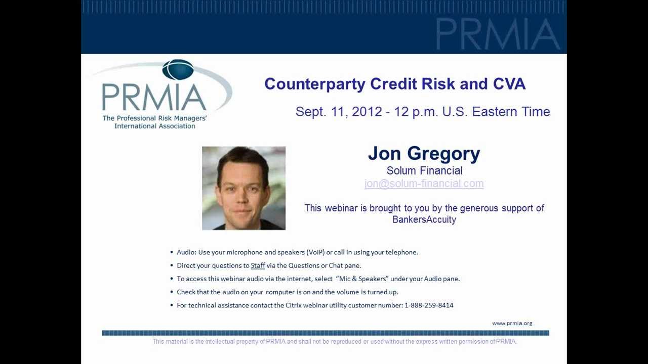 PRMIA: Counterparty Credit Risk and Credit Value Adjustment by Jon Gregory.wmv