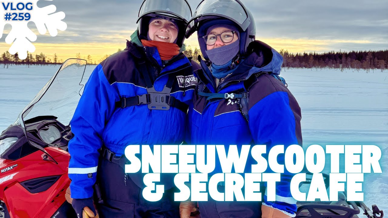 SNEEUWSCOOTERTOCHT IN LAPLAND & SECRET CAFE IN LEVI | HET HOGE NOORDEN #259
