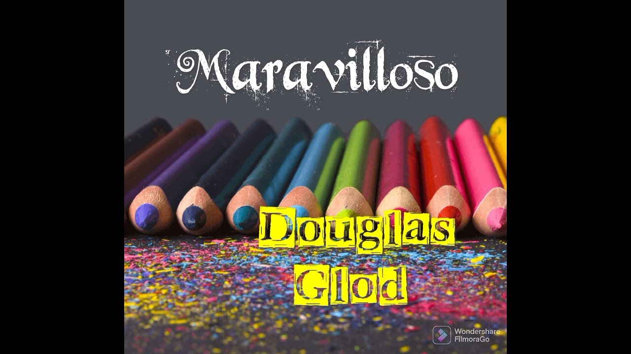 Maravilloso - Douglas Glod