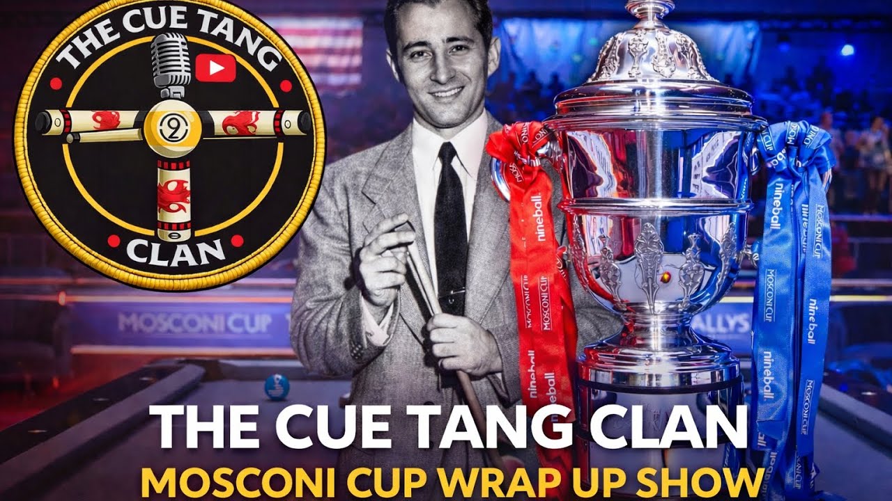 The Cue Tang Clan #027 The Mosconi Cup Wrap Up Show #mosconicup 