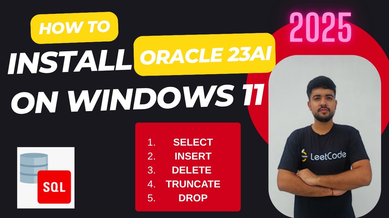 Install Oracle Database 23ai and SQL Plus on Windows 11 [2025] | Developer Coder