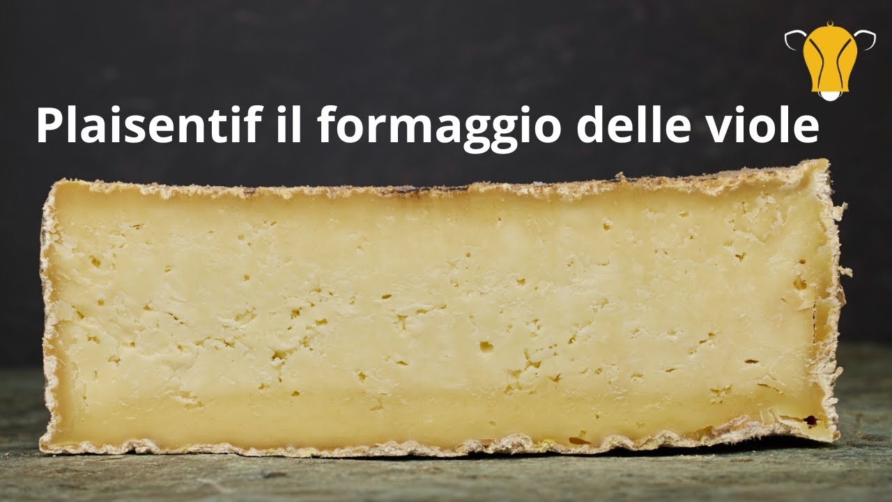 Plaisentif il formaggio delle viole