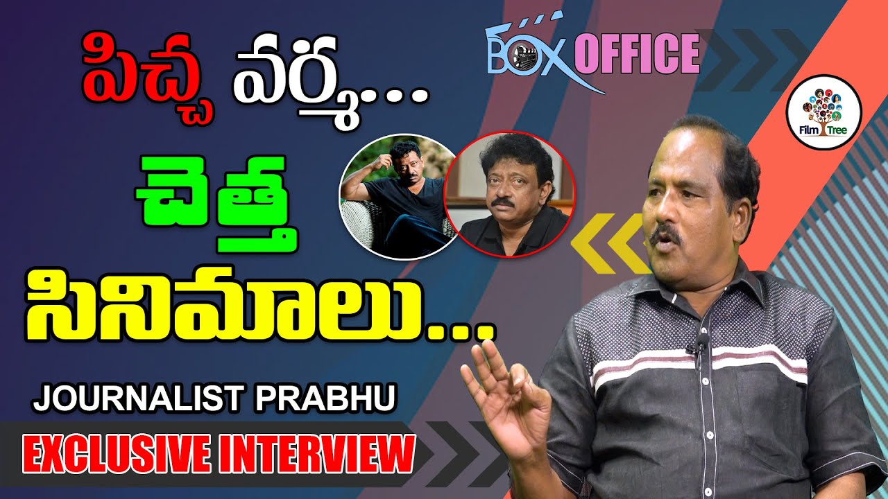 Senior Journalist Prabhu Exclusive Interview | Box Office #2 | Film Tree