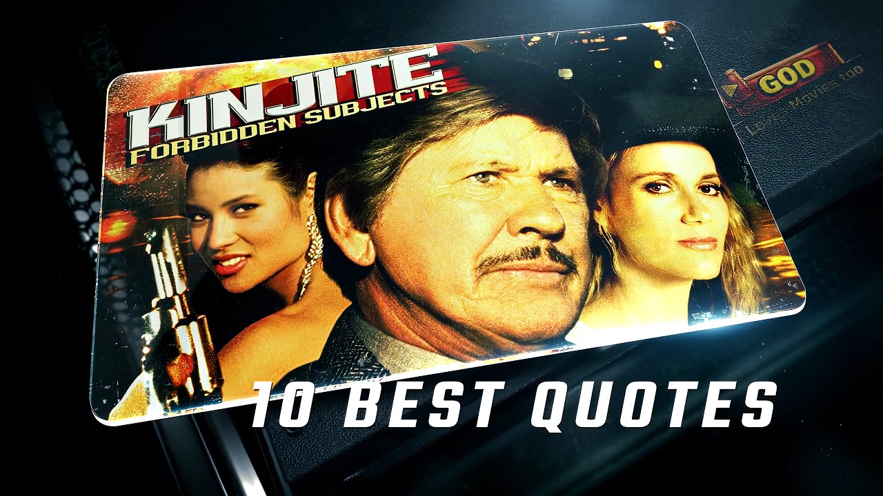 Kinjite: Forbidden Subjects 1989 | 10 Best Quotes