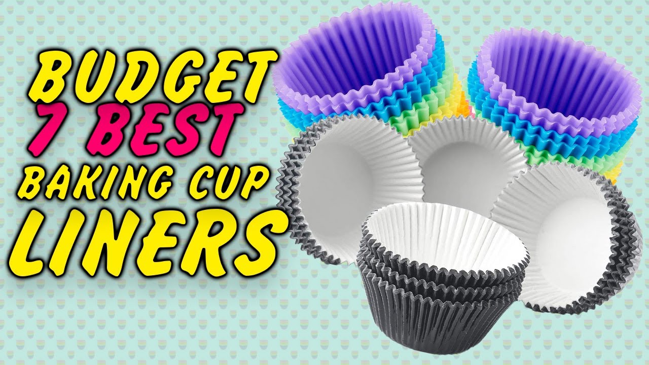 TOP 7 Best Baking Cup Liners in 2023 || Best Cupcake Liners of 2023 || Bake proof Cupcake Liners