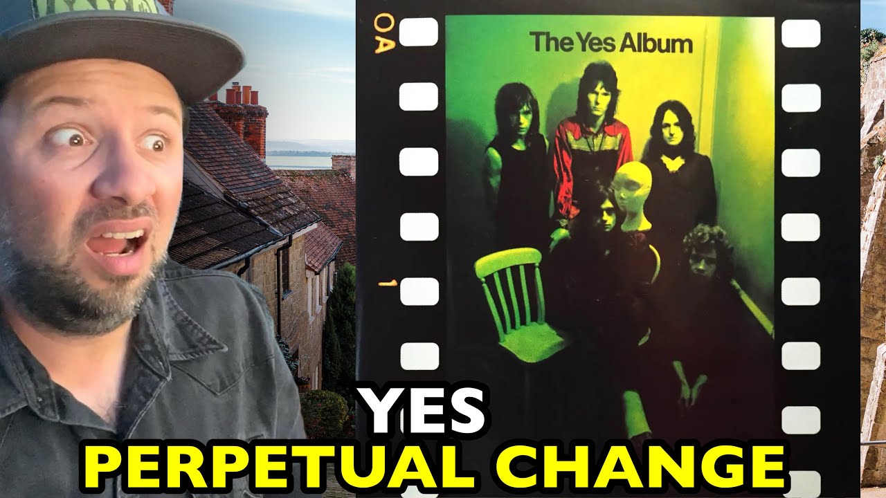 YES Perpetual Change THE YES ALBUM | REACTION