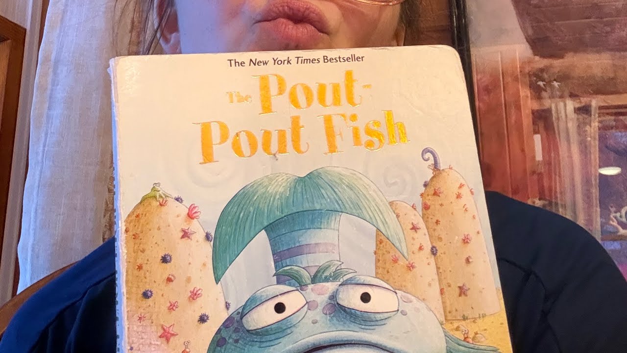 The Pout-Pout Fish!