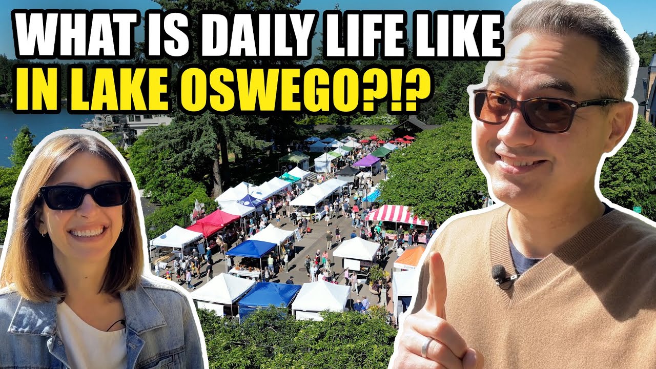 Living In Lake Oswego Oregon [DAILY LIFE]