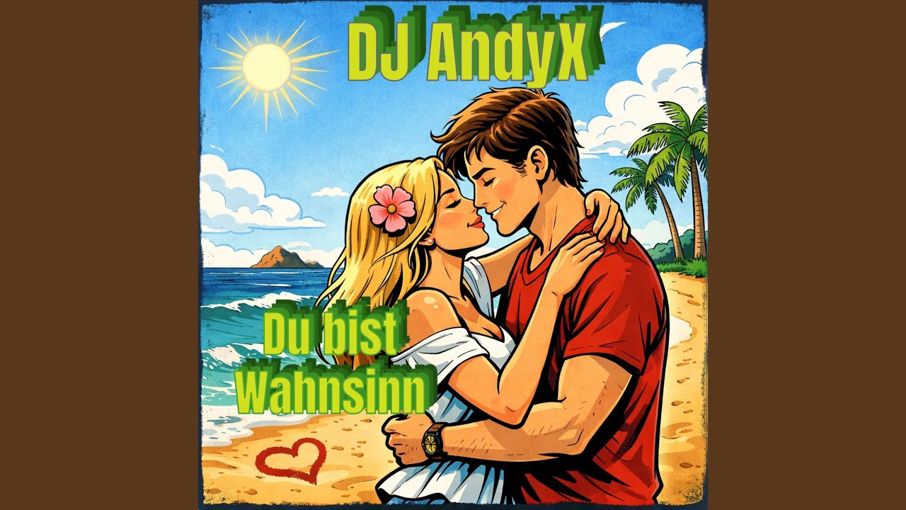 Du Bist Wahnsinn