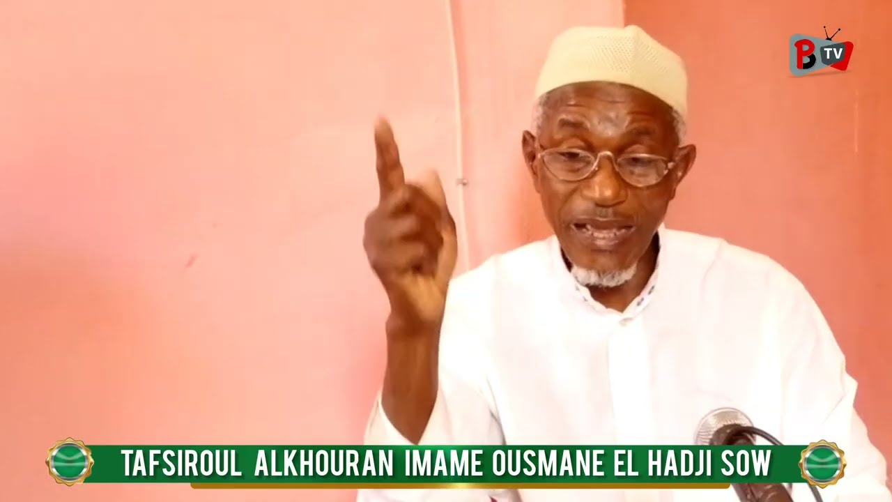 🛑RAMADAN : TAFSIROUL ALKHOURAN IMAME OUSMANE ELHADJI SOW BARI PEULH 2026