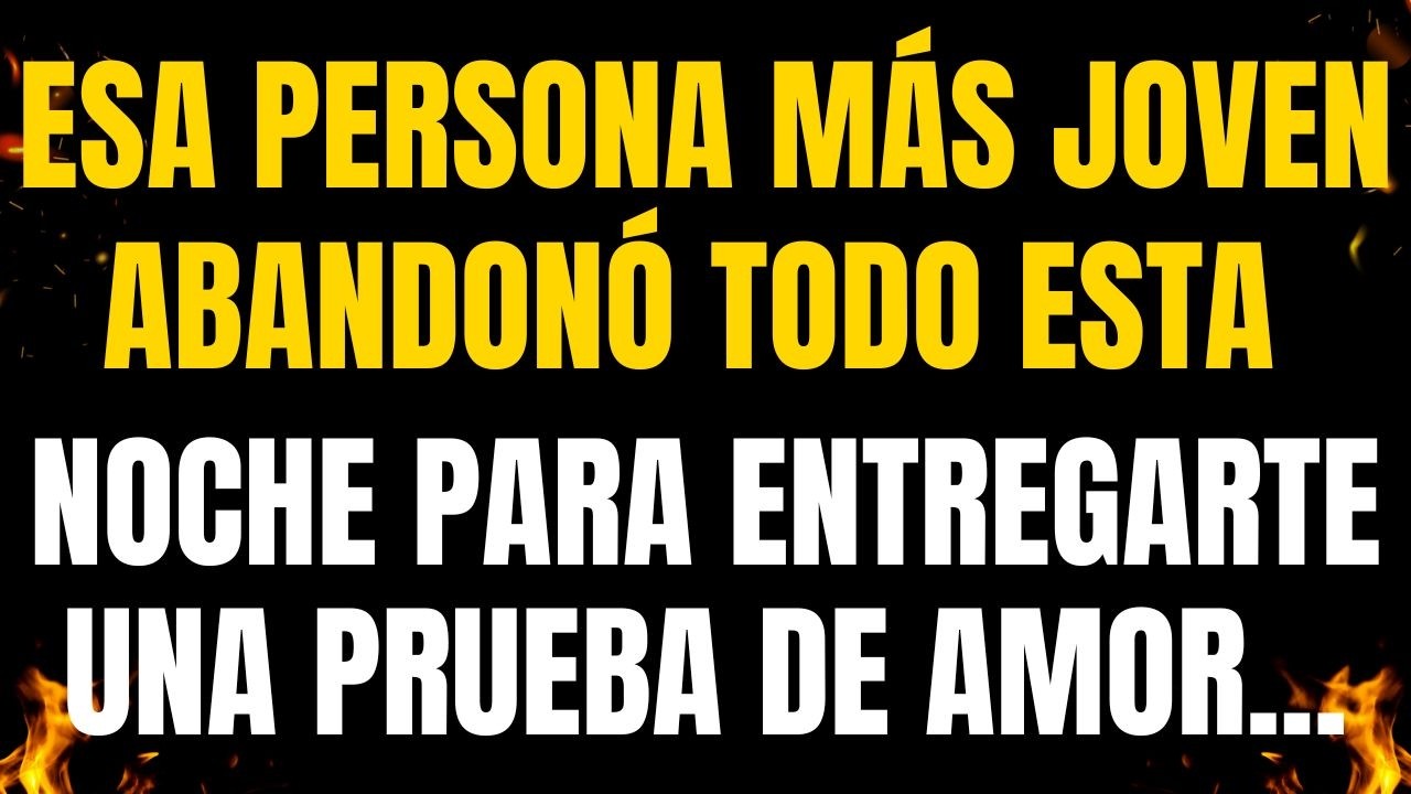 💌❤️¡MENSAJES DE LOS ÁNGELES PARA TI! ESA PERSONA MÁS JOVEN ABANDONÓ TODO ESTA NOCHE PARA ENTREGARTE