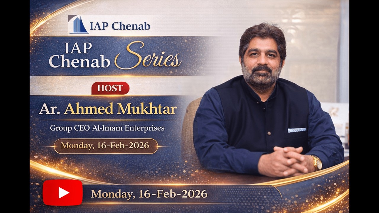 IAP Chenab Chapter Lecture Series   Inspirational Talk by Ar. Ahmed Mukhtar