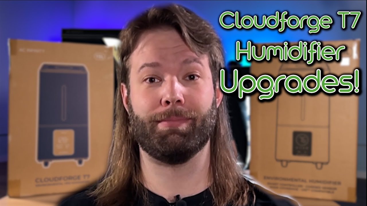 AC Infinity Cloudforge T7 Upgrades | Gen 2 Humidifier Improvements
