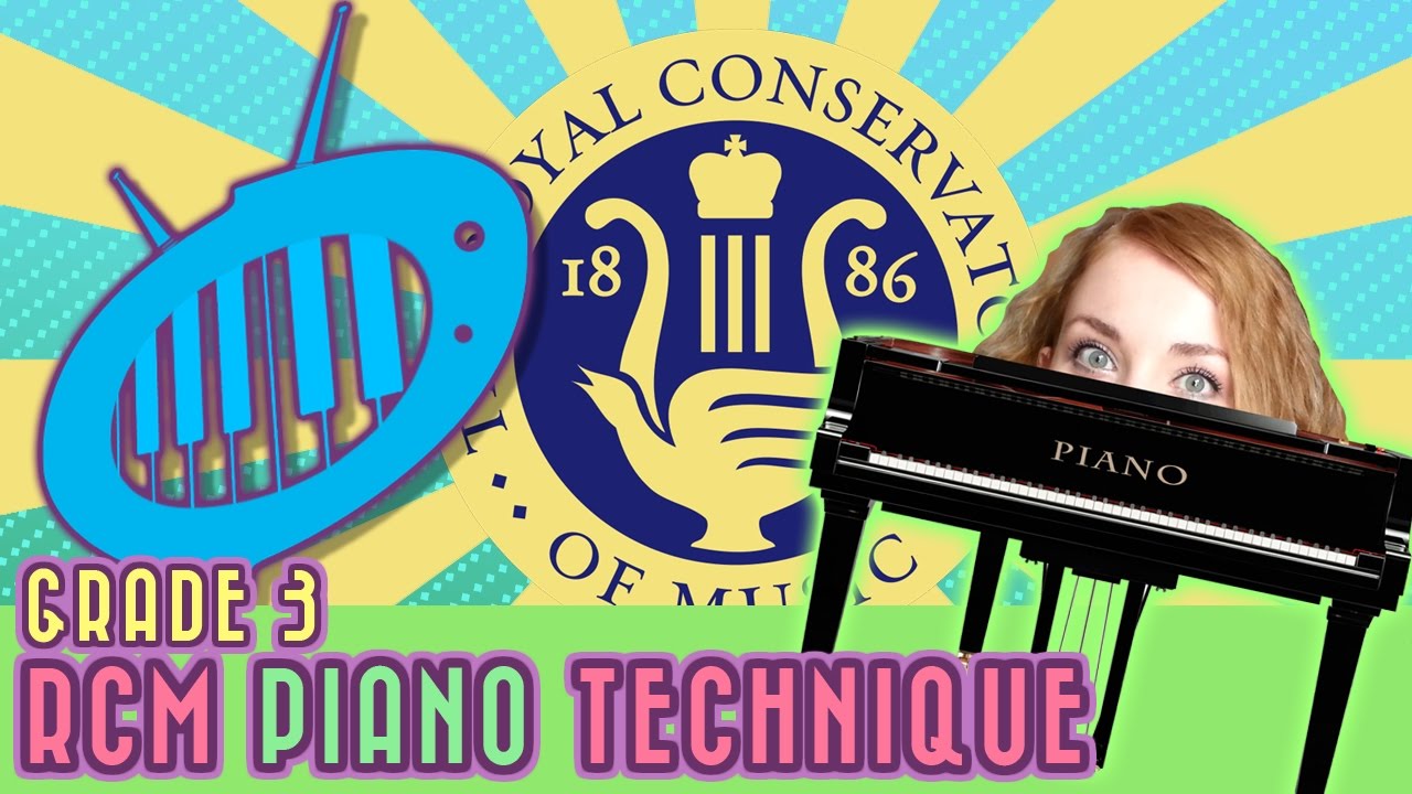 RCM: Grade 3 Piano Technique Requirements