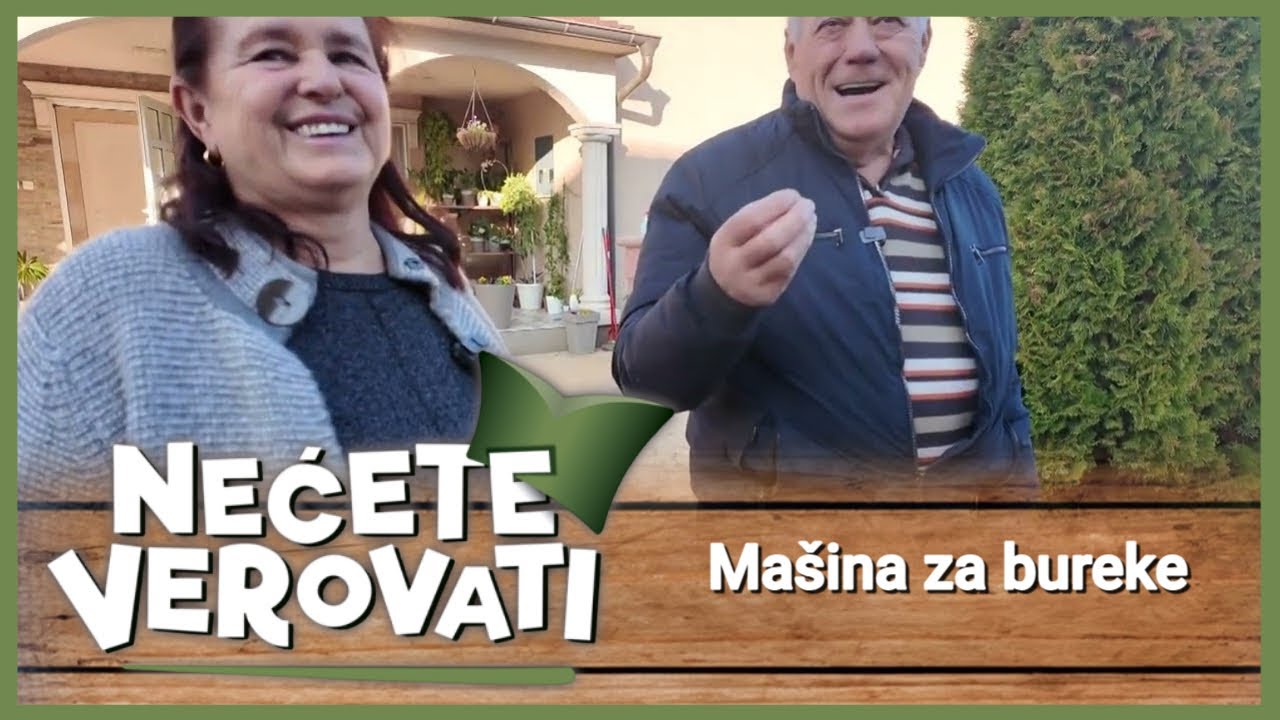 NEĆETE VEROVATI - Mašina za bureke