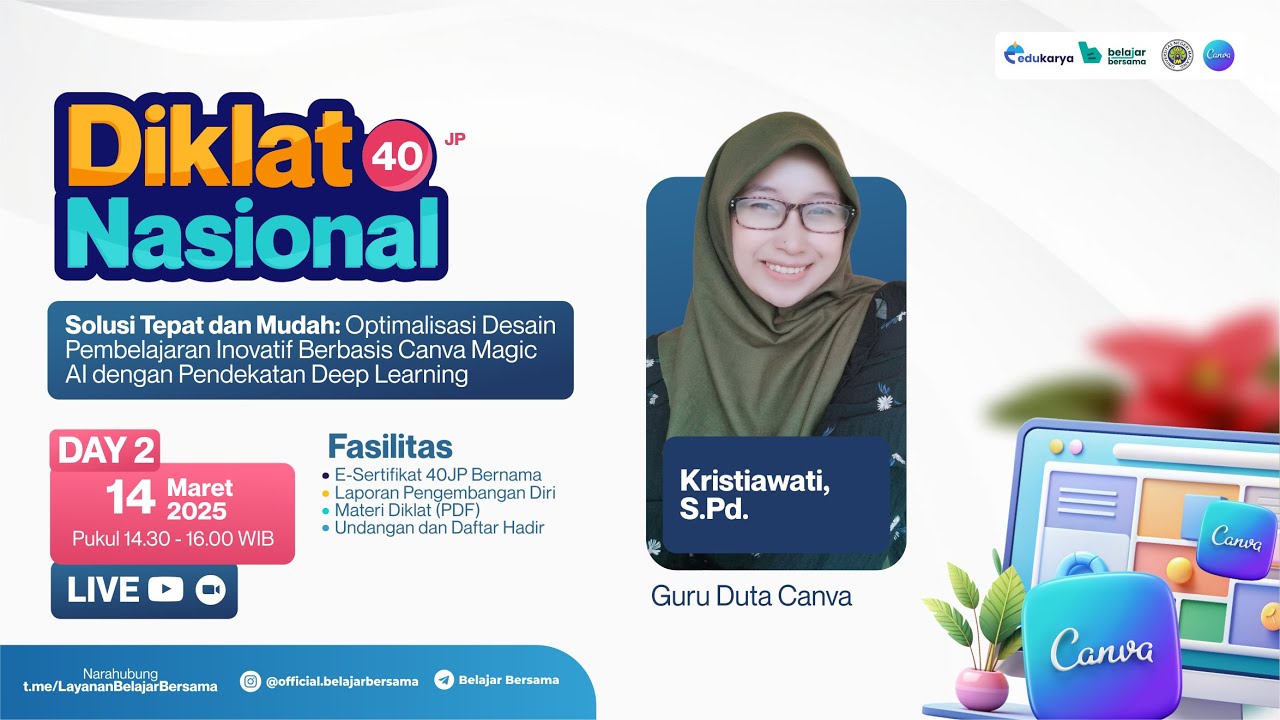 Hari 2 : Diklat Optimasi Desain Pembelajaran Inovatif Berbasis Canva Magic AI dengan Deep Learning