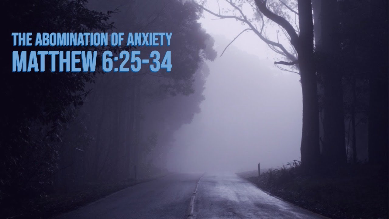 The Abomination of Anxiety