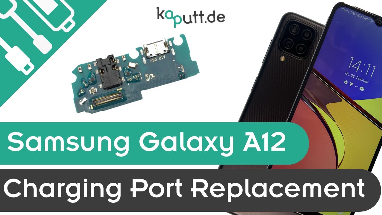 Samsung Galaxy A12 Headphone & Charging Port Replacement | kaputt